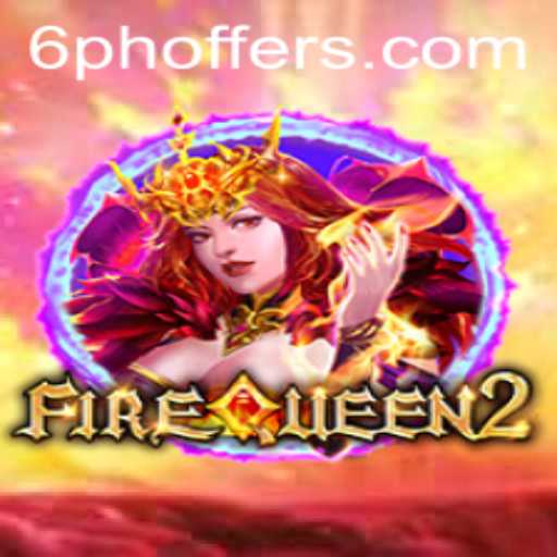 Explore the Thrills of FireQueen2: A Magical Gaming Experience